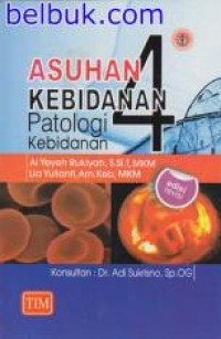 Image of Asuhan kebidanan 4 patologi kebidanan