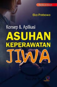 Image of Asuhan keperawatan jiwa: konsep & aplikasi