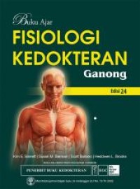 Image of Fisiologi kedokteran Ganong : buku ajar [Edisi 24]