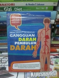 Image of Mencermati berbagai gangguan pada darah dan pembuluh darah