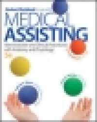 Image of Medical Assisting : Administrative and clinical procedures with anatomy and physiology [Edition 5]