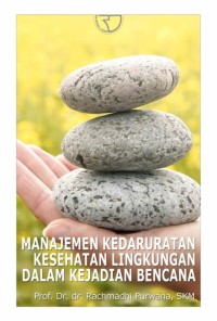 Image of Manajemen kedaruratan kesehatan lingkungan dalam kejadian bencana