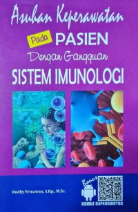 Image of Asuhan keperawatan pada pasien dengan gangguan sistem imunologi