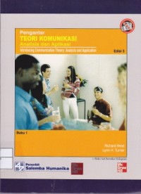 Image of Pengantar teori Komunikasi : analisis dan aplikasi Buku 1 [Edisi 3] = Introducing communication theory : analysis and application