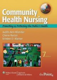 Image of Community health nursing : promoting & protecting the public's health