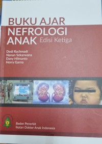 Image of Buku Ajar Nefrologi Anak Edisi Ketiga