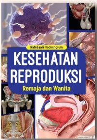 Image of Kesehatan reproduksi remaja dan wanita