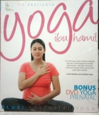 Image of Yoga ibu hamil plus postnatal yoga [CD]