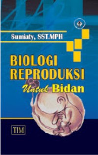 Image of Biologi reproduksi untuk bidan