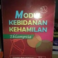 Image of Modul kebidanan kehamilan : eklampsia