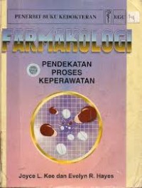 Image of Farmakologi : pendekatan proses keperawatan