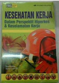 Image of Kesehatan kerja : dalam perspektif hiperkes & keselamatan kerja