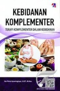 Image of Kebidanan Komplementer : Terapi Komplementer dalam kebidanan
