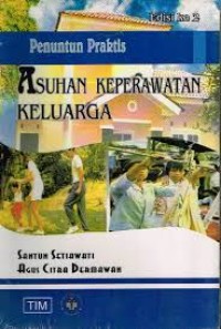 Image of Asuhan keperawatan keluarga : Penuntun praktis