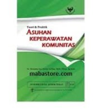Image of Asuhan keperawatan komunitas : teori & praktik