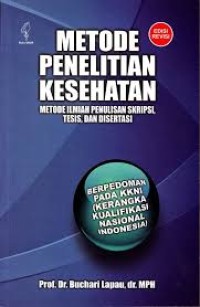 Image of Metode penelitian kesehatan : metode ilmiah penulisan skripsi, tesis dan disertai  [Pedoman bagi mahasiswa S-1, S-2,  & S-3] (Edisi 2)