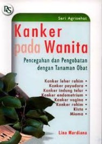 Image of Kanker pada wanita : pencegahan dan pengobatan dengan tanaman obat