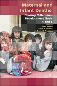Image of Maternal and infant deaths : chasing millennium development goals 4 and 5