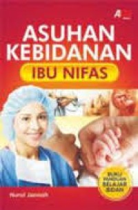 Image of Asuhan kebidanan ibu nifas