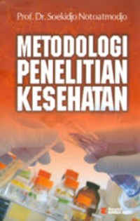 Image of Metodologi penelitian kesehatan [2012]