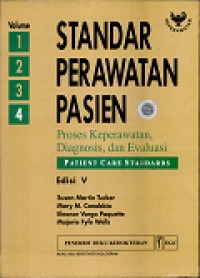 Image of Standar perawatan pasien : proses keperawatan, diagnosis dan evaluasi  [Edisi V, Vol. 4]