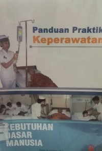 Image of Panduan praktik keperawatan : kebutuhan dasar manusia