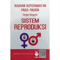 Image of Asuhan keperawatan pada pasien dengan gangguan sistem reproduksi
