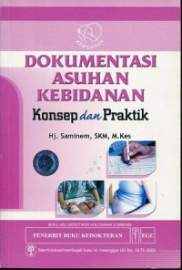 Image of Dokumentasi asuhan kebidanan : konsep dan praktik