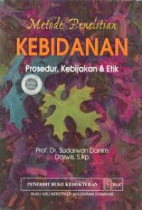 Image of Metode penelitian kebidanan prosedur, kebijakan & etik