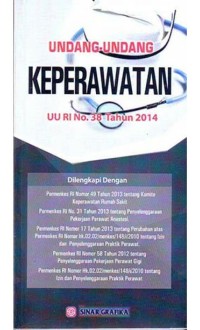 Image of Undang-undang keperawatan : UU RI No. 38 Tahun 2014